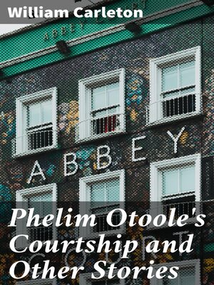 cover image of Phelim Otoole's Courtship and Other Stories